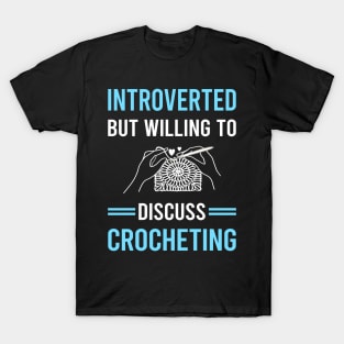 Introverted Crocheting Crochet T-Shirt